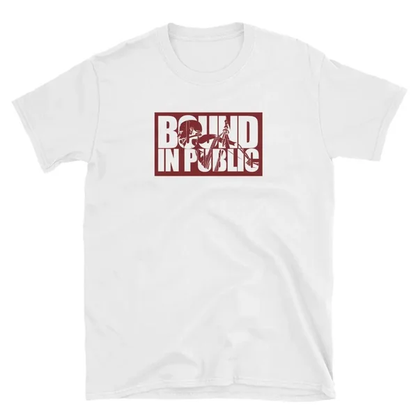Bound in Public Unisex T-Shirt