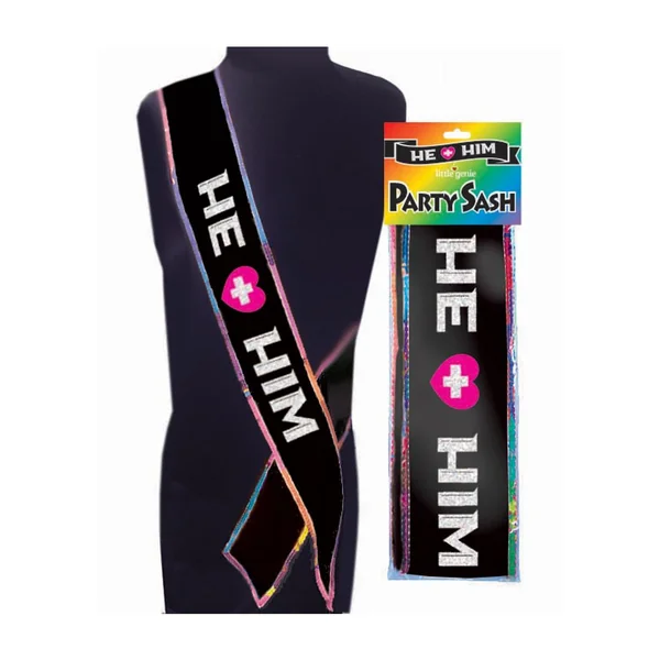 He + Him Party Sash