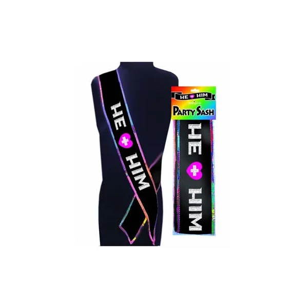 He + Him Sash