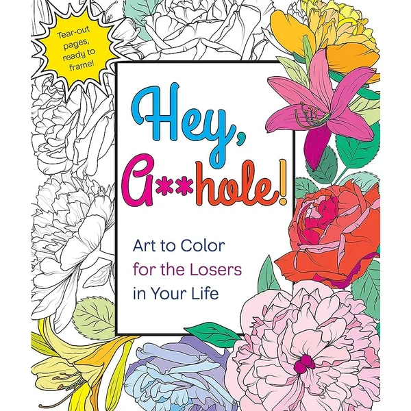 Hey, A**hole! - Caitlin Peterson