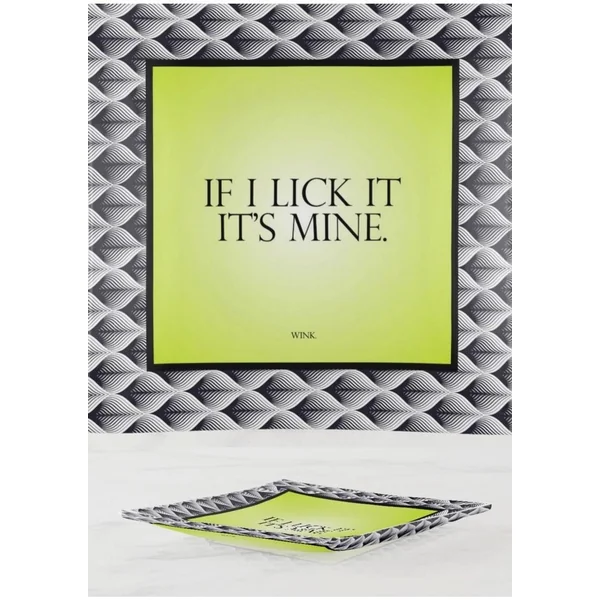 "If I Lick It It's Mine" Trinket Tray