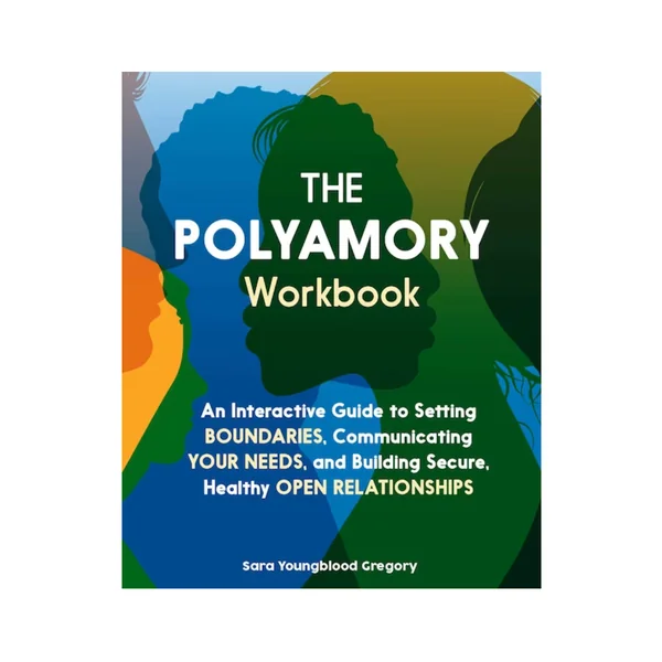 Polyamory Workbook