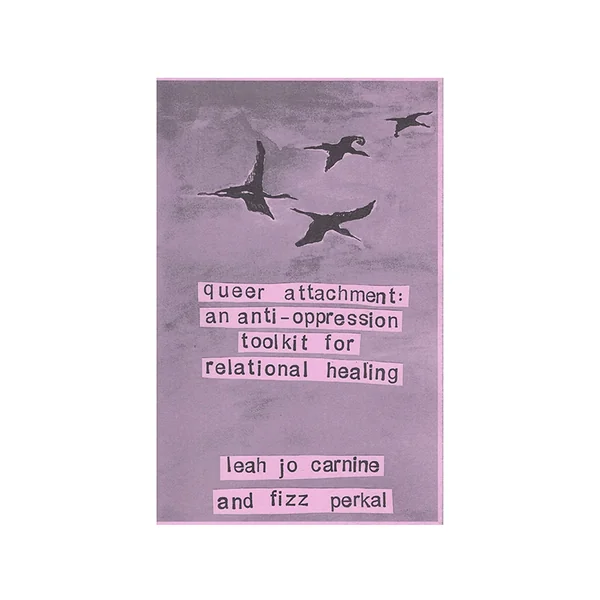 Queer Attachment Zine