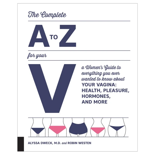 The Complete A to Z for your V Women's Guide
