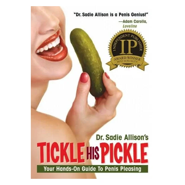 Tickle His Pickle | Your Hands-On Guide to Penis Pleasing